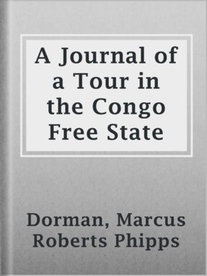 cover image of A Journal of a Tour in the Congo Free State